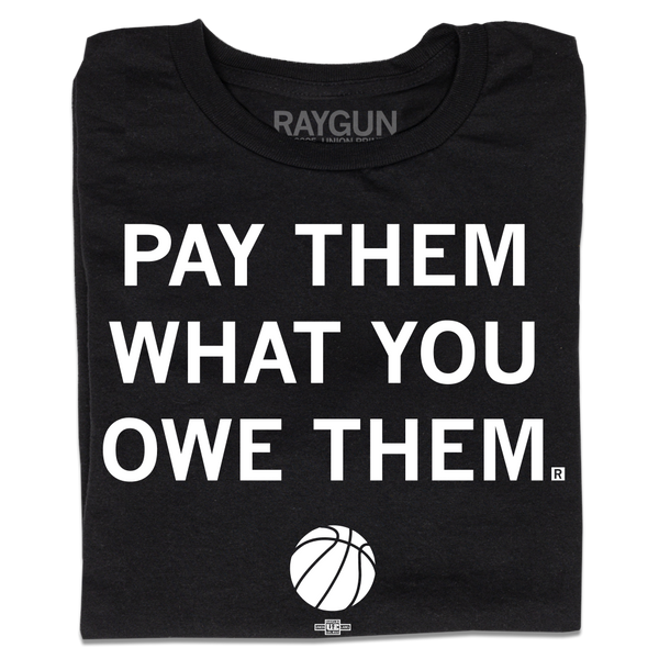 Pay Them What You Owe Them