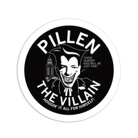 Pillen The Villain Circle Sticker