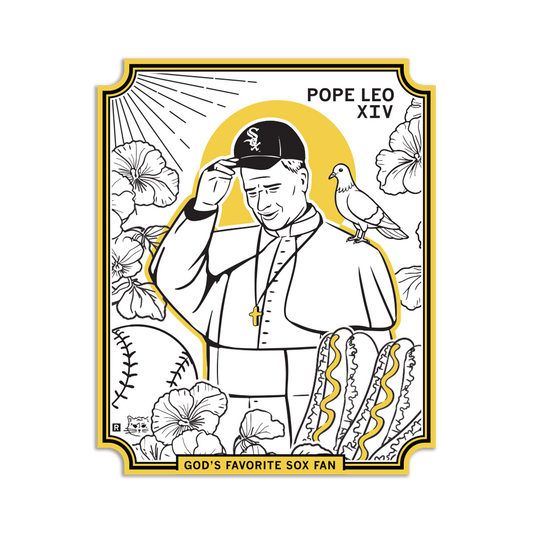 Die-cut sticker with gold and black ink depicting Pope Leo wearing a White Sox hat with a pigeon on his shoulder. He's surrounding by Chicago style hotdogs, baseballs, and flowers. Black text in the top right corner says, "POPE LEO XIV" and at the bottom reads "GOD'S FAVORITE SOX FAN."
