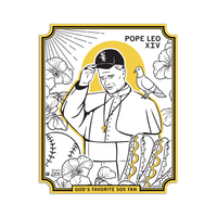 Die-cut sticker with gold and black ink depicting Pope Leo wearing a White Sox hat with a pigeon on his shoulder. He's surrounding by Chicago style hotdogs, baseballs, and flowers. Black text in the top right corner says, "POPE LEO XIV" and at the bottom reads "GOD'S FAVORITE SOX FAN."