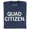 A folded heather navy t-shirt with centered white ink text that reads "Quad Citizen"