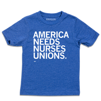 America Needs Nurses Unions Kids
