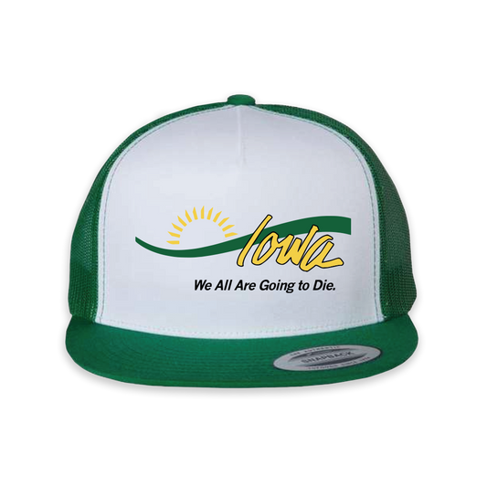 Green and white bio-washed chino twill trucker hat featuring a logo that reads Iowa with a sunrise graphic and the text We All Are Going to Die. below it.