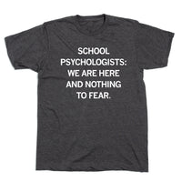 School Psychologists: Nothing To Fear