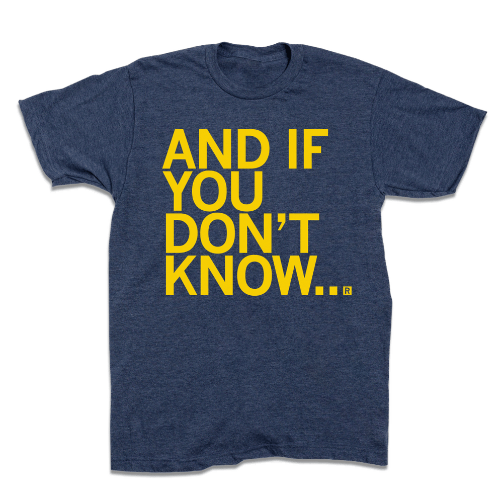 And If You Don't Know