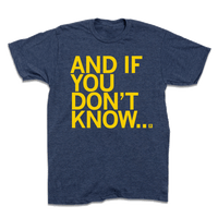 And If You Don't Know