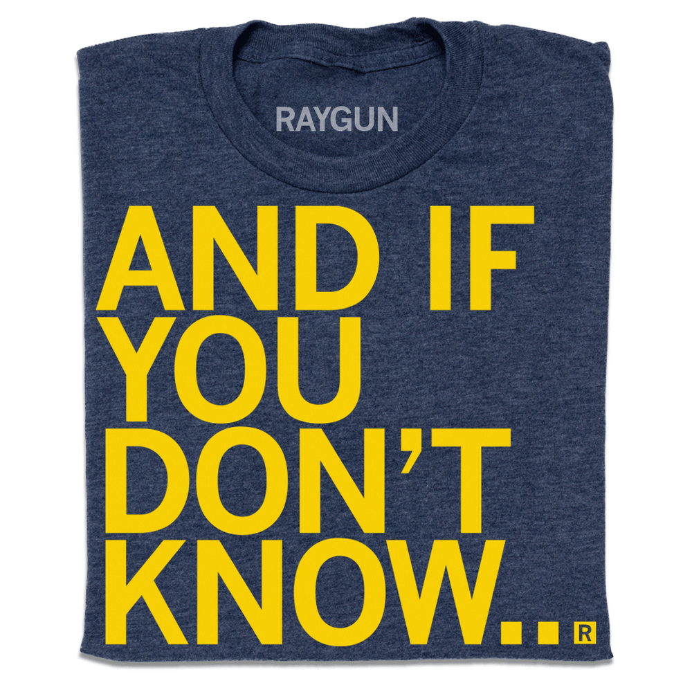 And If You Don't Know