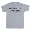 Heather grey t-shirt with the text FOOTBALL IS AWESOME. and - TAYLOR SWIFT printed on the front.