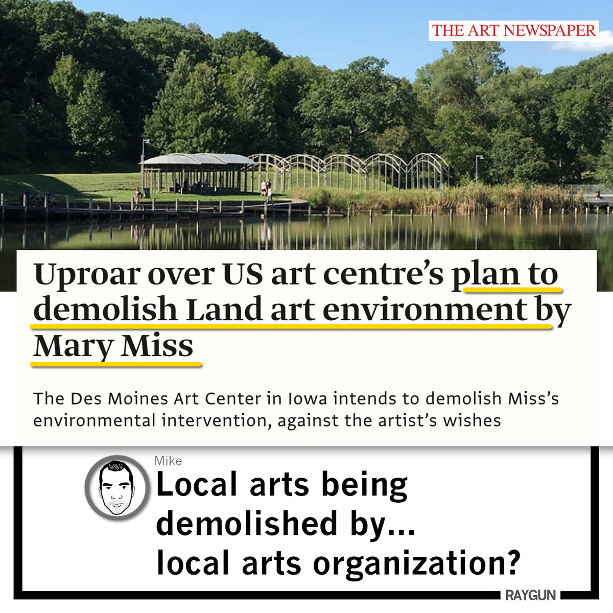 An art installation at Greenwood Pond Double Site overlooks a pond, featuring text about the Des Moines Art Center controversy and a graphic that questions the demolition of local art.