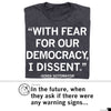 Dark gray t-shirt featuring Justice Sonia Sotomayor’s quote, With fear for our democracy, I dissent, above a cartoon dog icon and the text, In the future, when they ask if there were any warning signs...