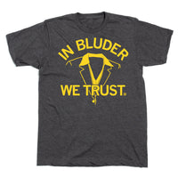 In Bluder We Trust