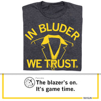 In Bluder We Trust