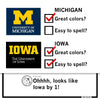 A graphic comparing the University of Michigan and the University of Iowa with checkboxes for Great colors? and Easy to spell?, concluding with Ohhhh, looks like Iowa by 1! on a RAYGUN baby rib cotton onesie.