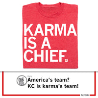 Karma Is A Chief