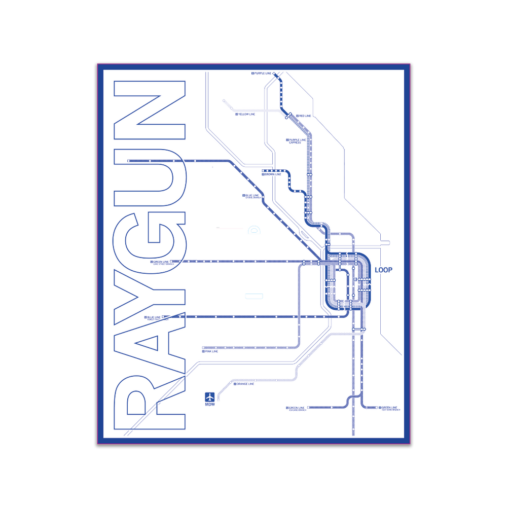 White rectangular sticker with blue print depicting Chicago's L-train routes. There's also a blue border and in sideways, vertical text on the left side says, "RAYGUN."