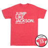 Heather red crewneck t-shirt with the white text JUMP LIKE JACKSON on the front and JACKSON 15 on the back.