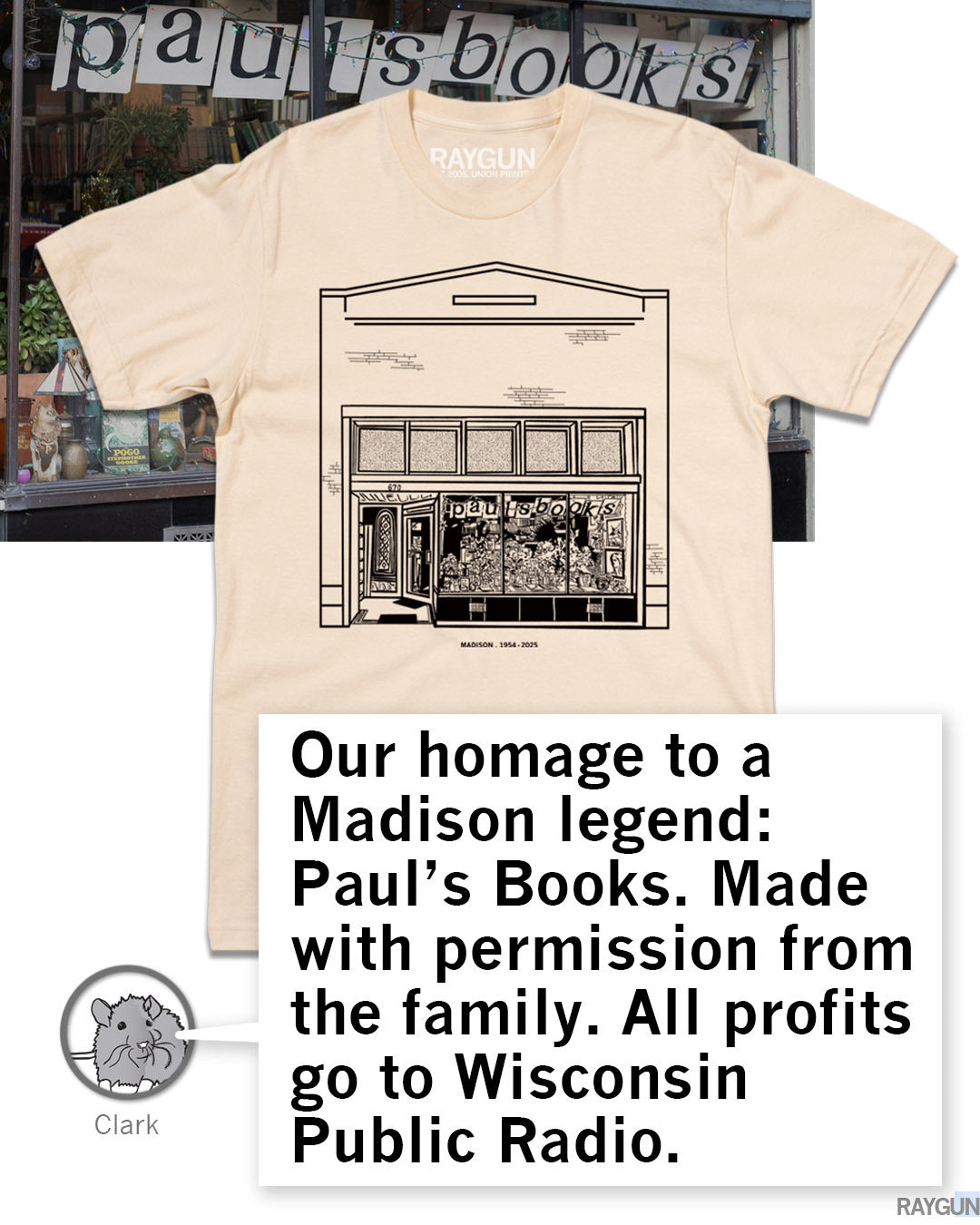 A cream-colored Paul’s bookstore t-shirt featuring a line-art illustration of the Madison storefront with text below the graphic reading MADISON, 1954-2025.