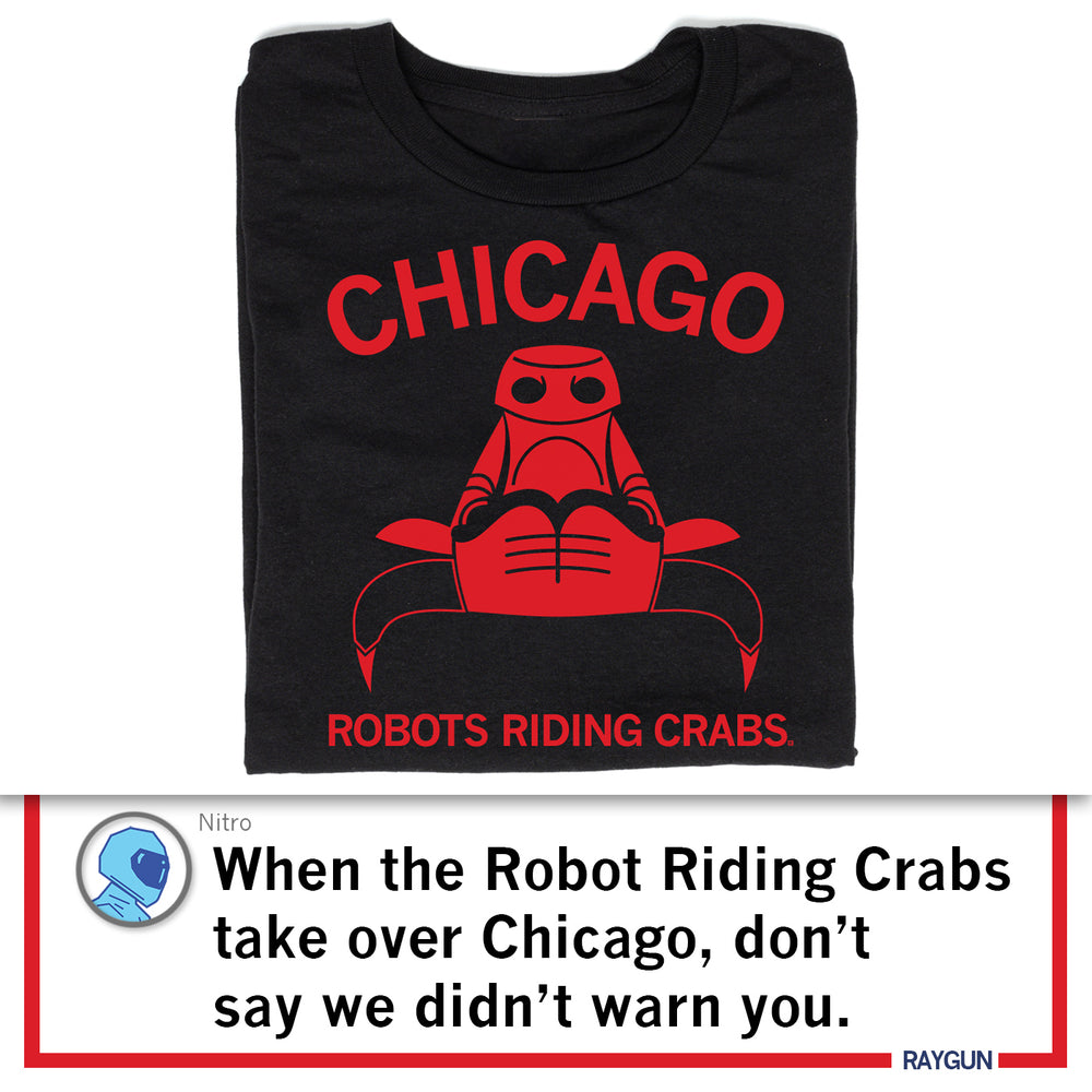 Chicago: Robots Riding Crabs