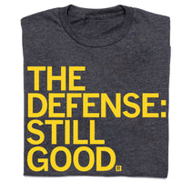 The Defense: Still Good