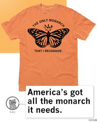 The Only Monarch That I Recognize Heavyweight