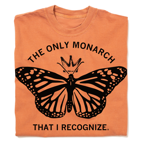 The Only Monarch That I Recognize Heavyweight