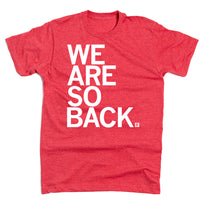 We Are So Back