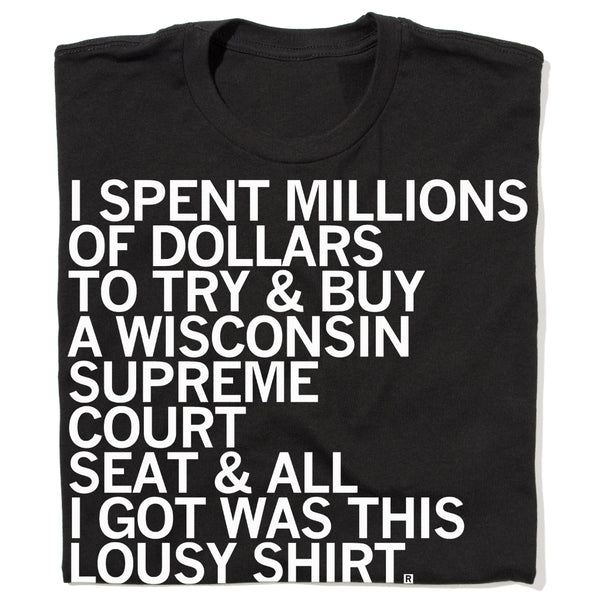 Wisconsin Supreme Court Seat Shirt