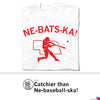 White Raygun T-shirt featuring a red baseball player graphic in front of a Nebraska state outline, with the text NE-BATS-KA! above.