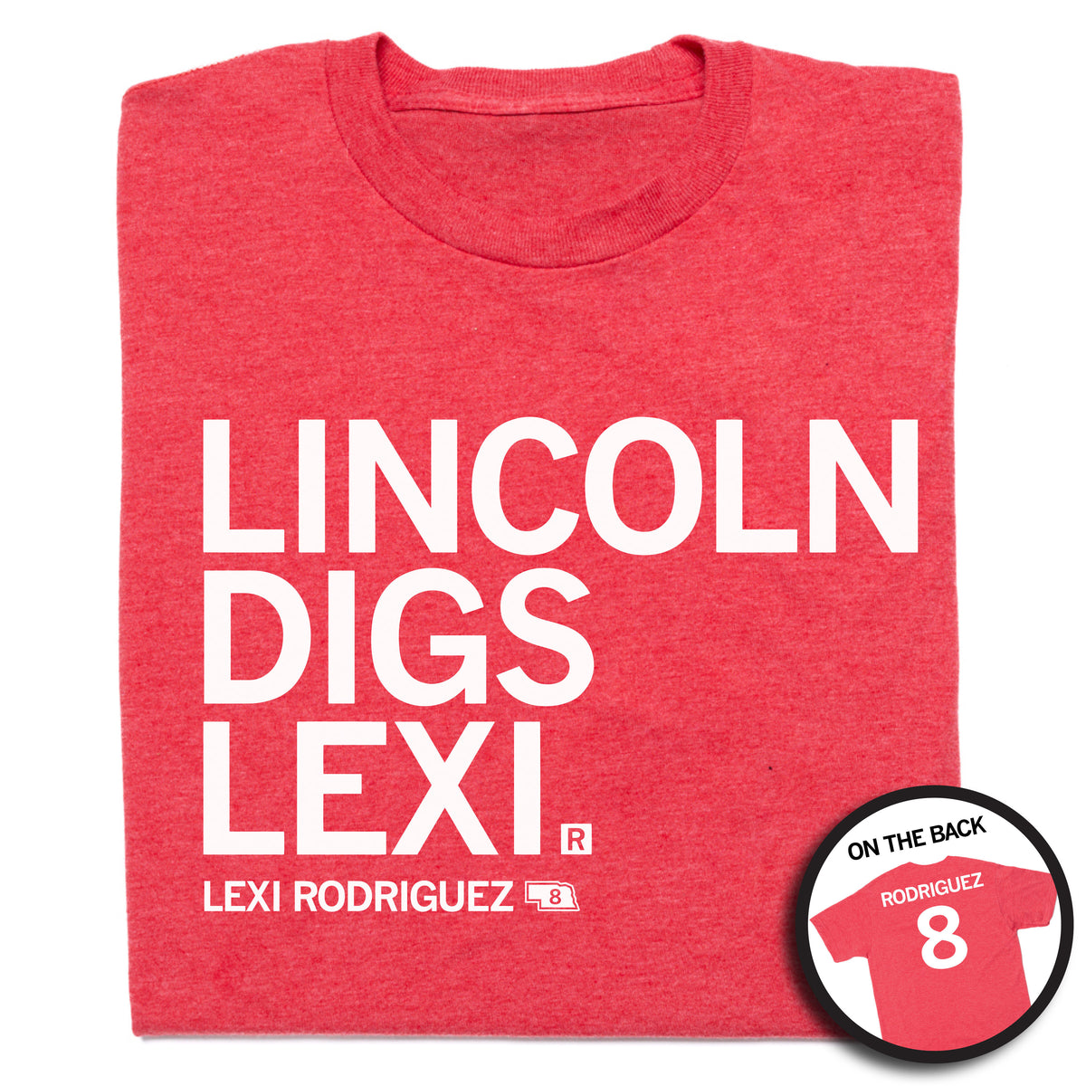 Red RAYGUN t-shirt with the text LINCOLN DIGS LEXI and LEXI RODRIGUEZ 8 on the front, with an inset showing the back of the shirt labeled RODRIGUEZ 8.