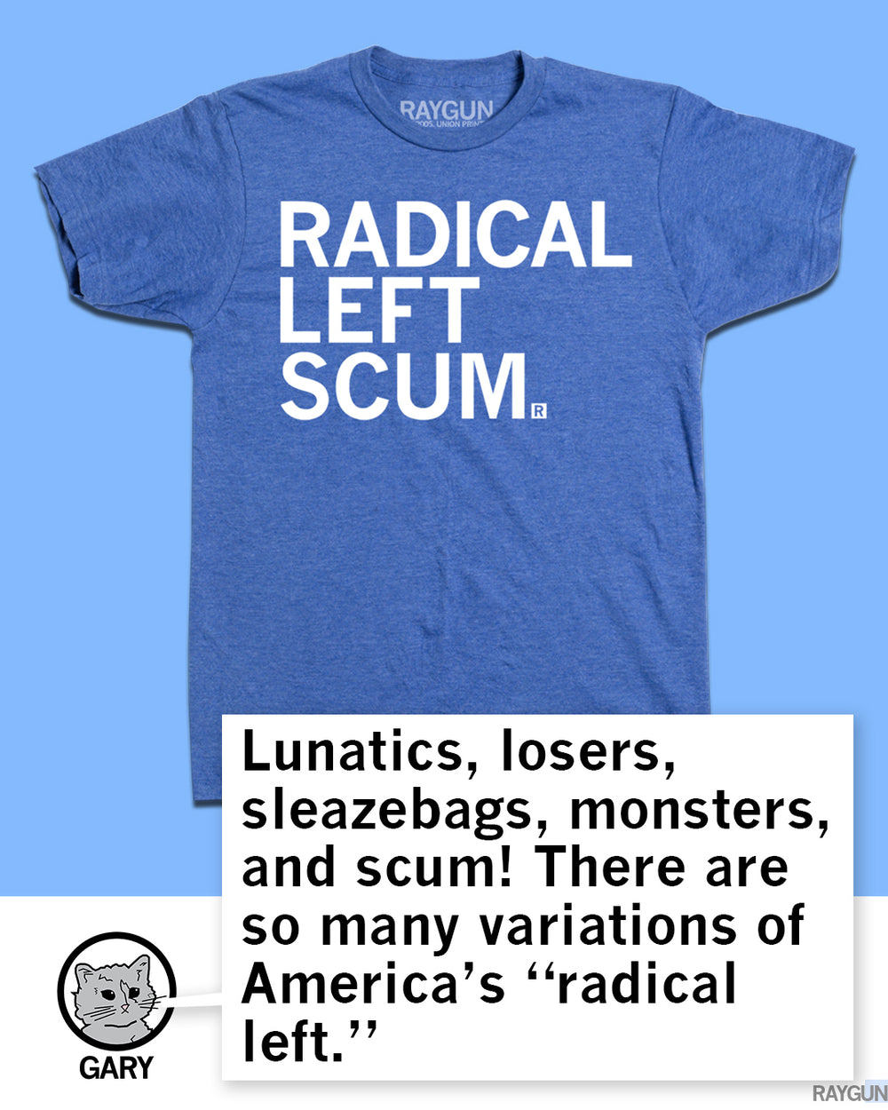 Radical Left Scum