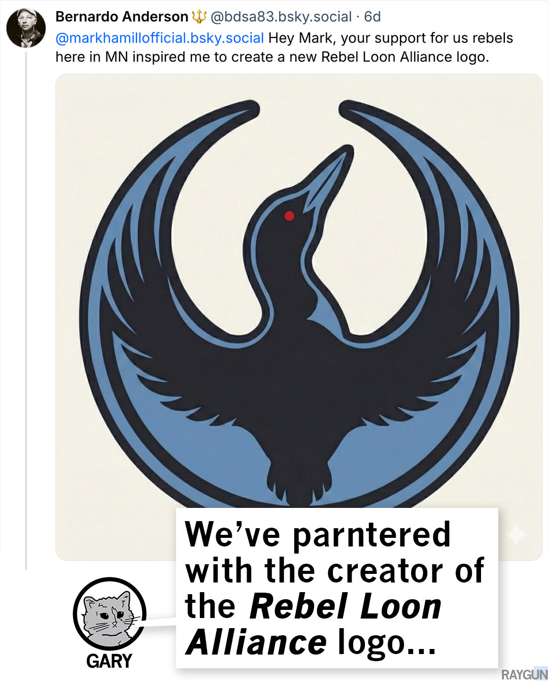A Rebel Loon Alliance shirt graphic combining the Star Wars symbol with a loon silhouette, shown above a partnership caption and a small icon of Gary the cat.