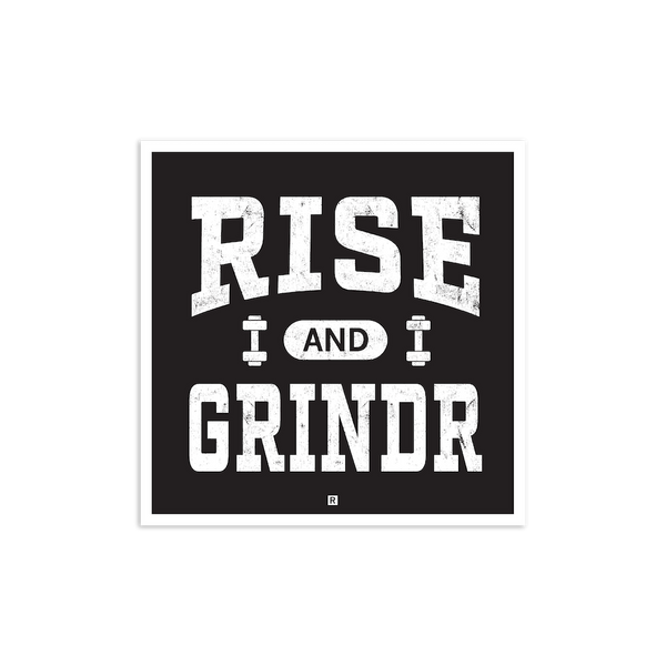 Rise And Grindr Die-Cut Sticker