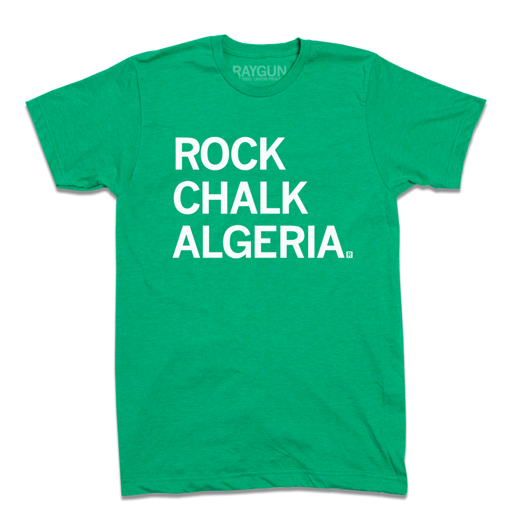 A heather kelly green t-shirt with white ink text that says, "Rock Chalk Algeria."