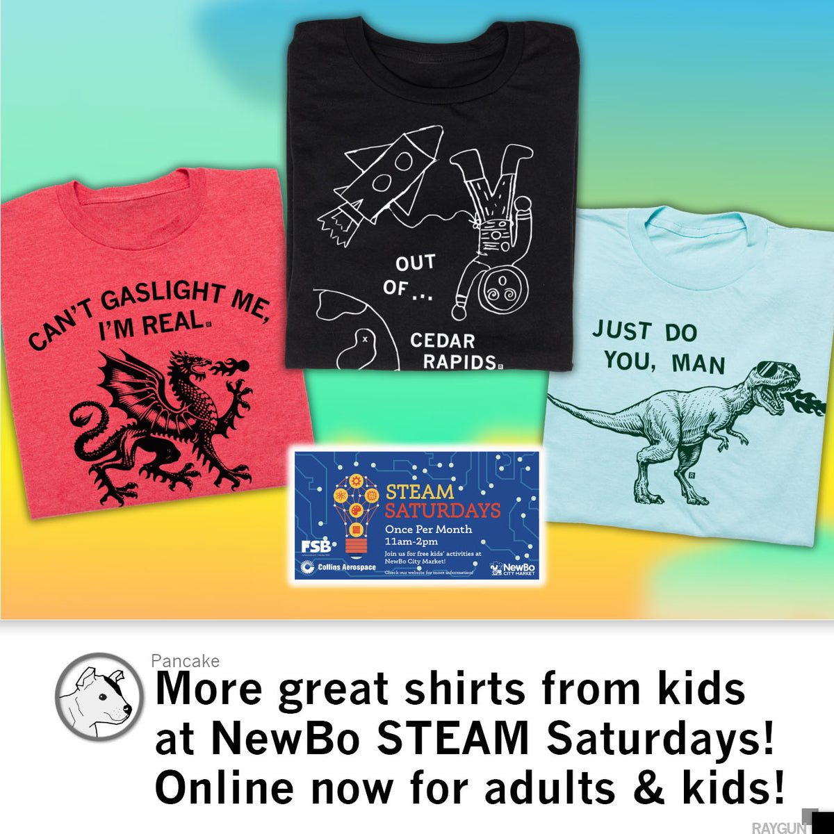 Three union labor t-shirts featuring graphics of a dragon, a rocket, and a dinosaur arranged above a flyer for NewBo STEAM Saturdays.