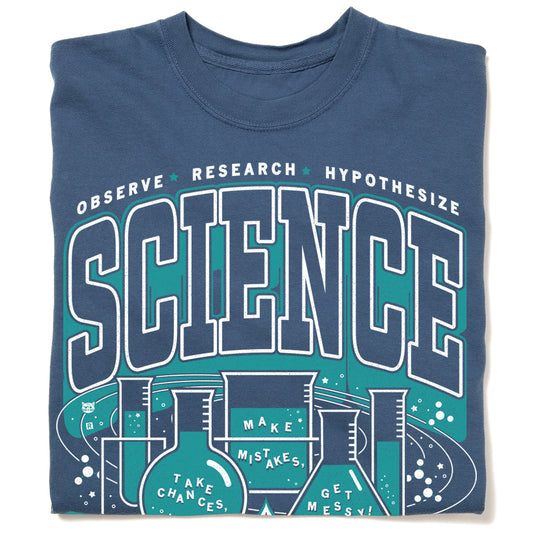Blue science t-shirt featuring the word SCIENCE above laboratory glassware and the text Observe, Research, Hypothesize and Make mistakes, take chances, get messy!.