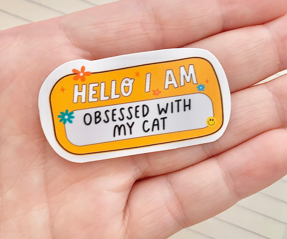 Happyish Brand: Obsessed With My Cat Sticker