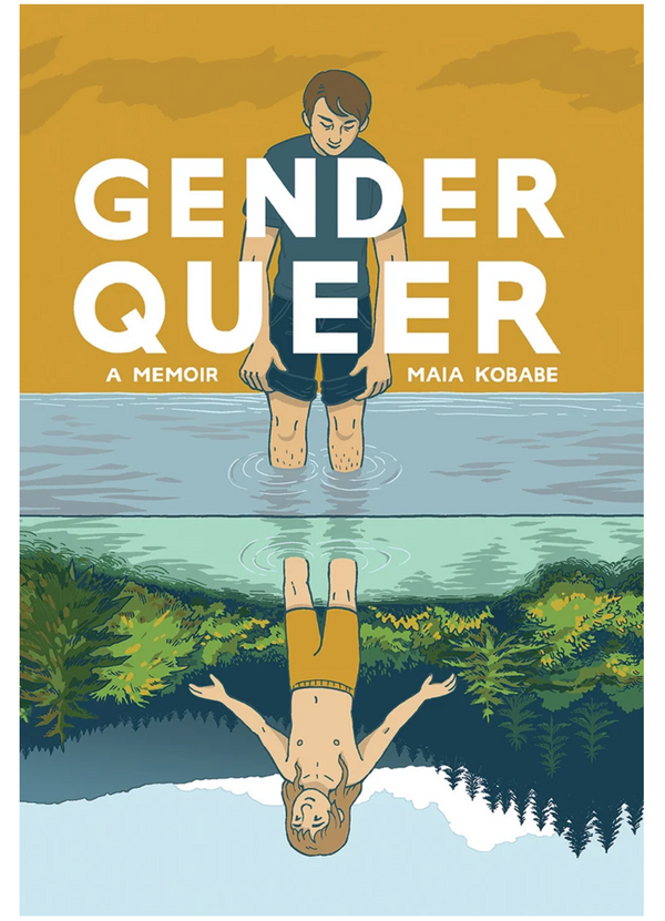 Gender Queer: A Memoir