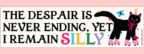 Tender Ghost: I Remain Silly Bumper Sticker