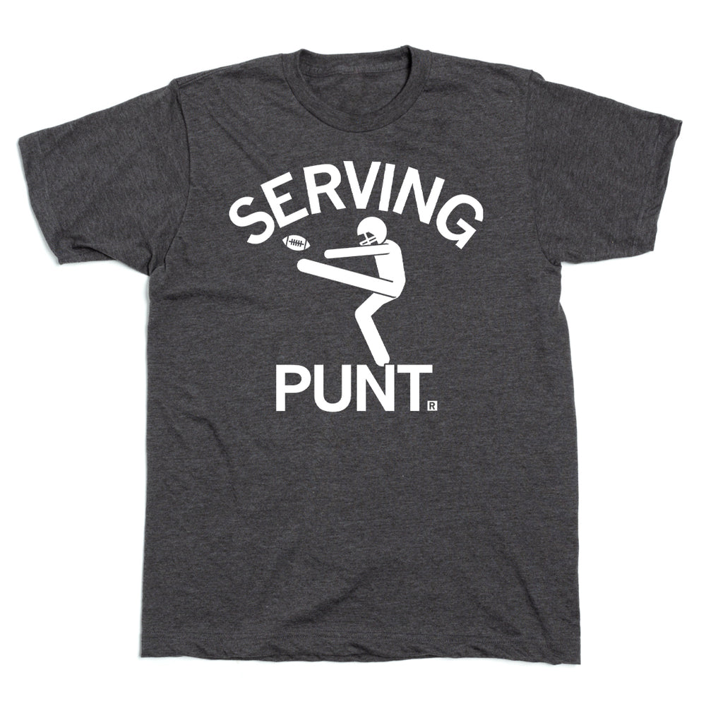 Serving Punt T-Shirt