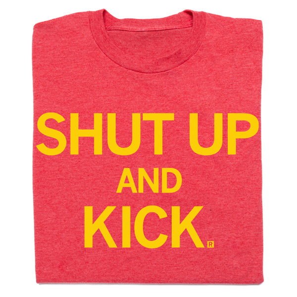Shut Up and Kick