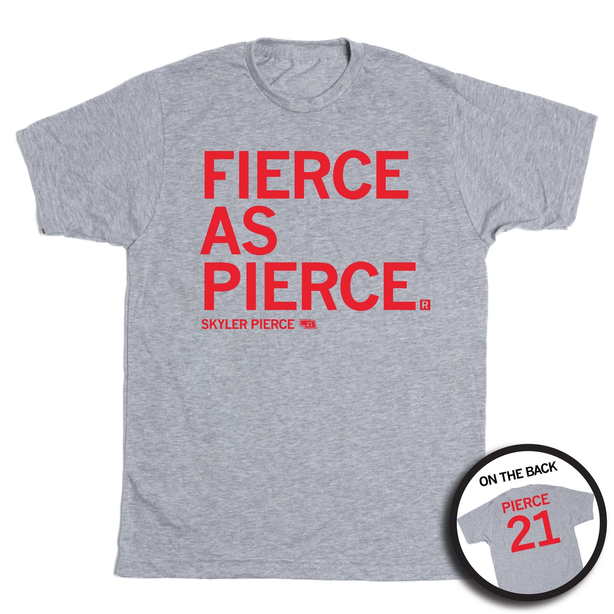 Heather gray Nebraska Volleyball t-shirt with FIERCE AS PIERCE in red letters on the front, and PIERCE 21 in red on the back.