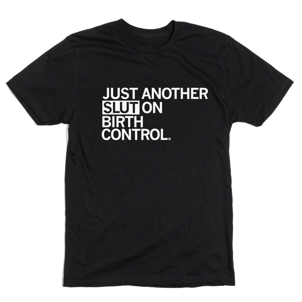 Slut on Birth Control