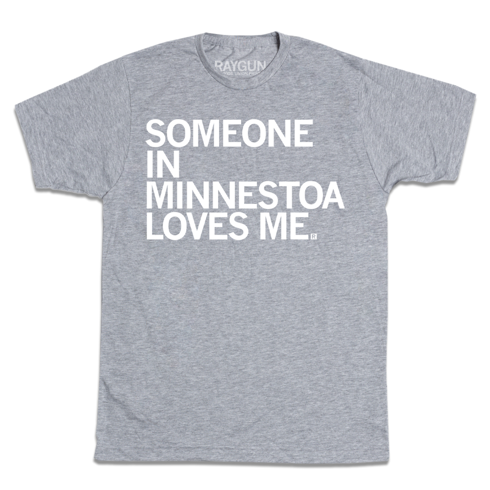 Someone Loves Me MN (R)