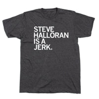 Steve Halloran Is A Jerk
