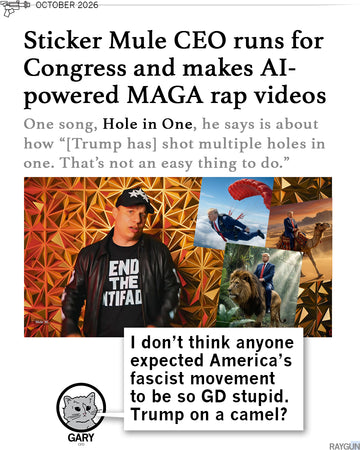 RAYGUN News post about Sticker Mule CEO running for congress while making AI rap videos about Donald Trump. 