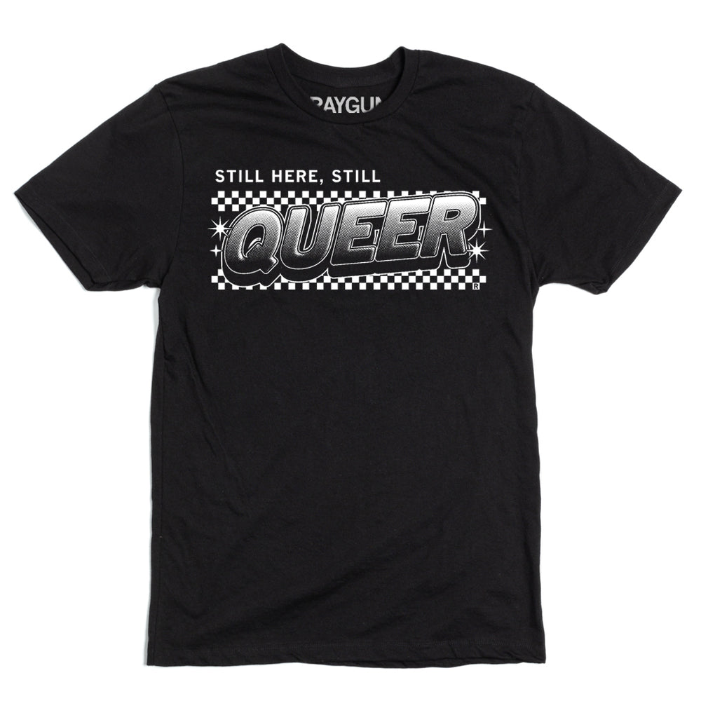 Still Here Still Queer