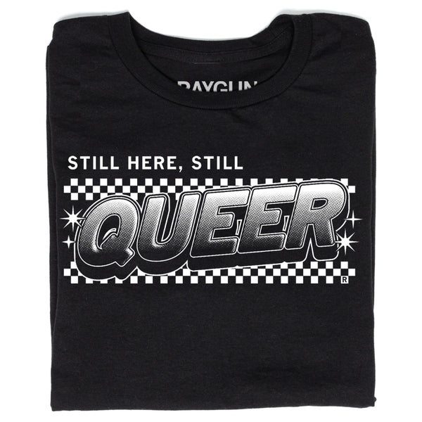 Still Here Still Queer