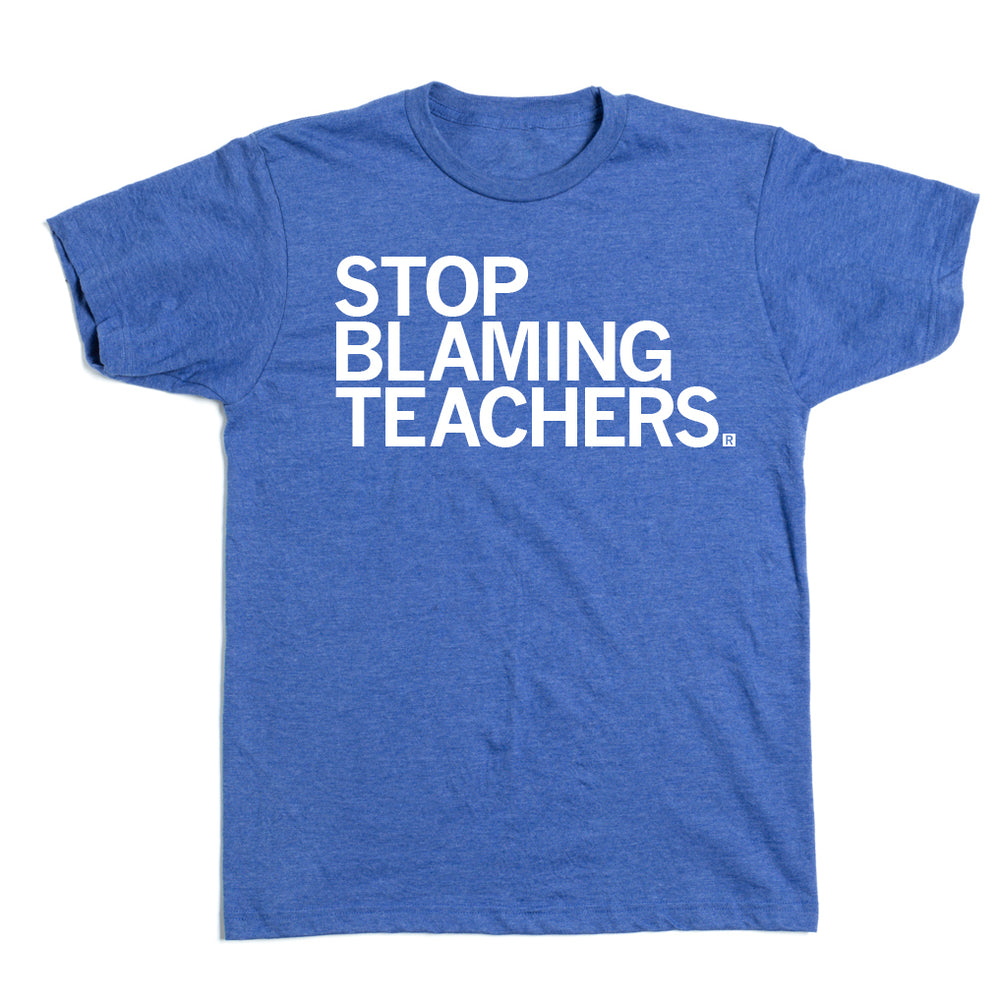 Stop Blaming Teachers Public Education Shirt