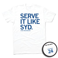 Serve it Like Syd