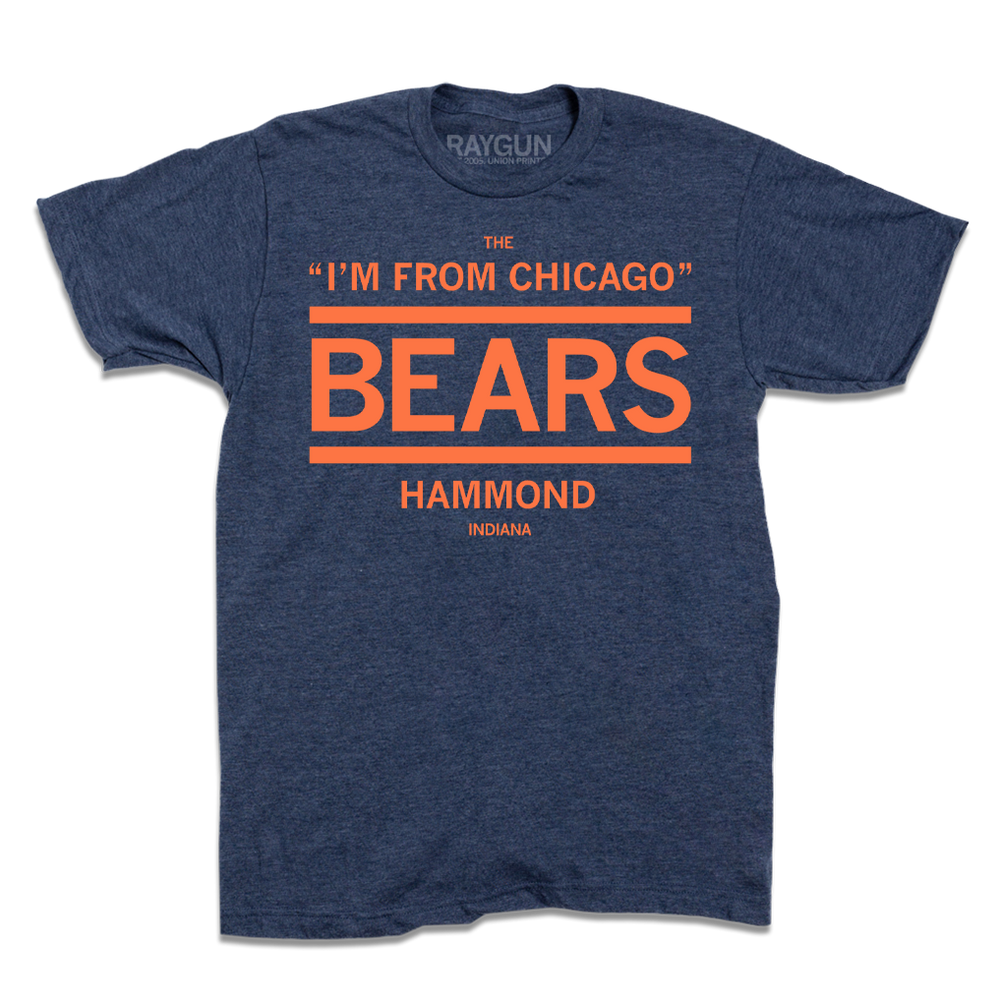 The I'm From Chicago Bears